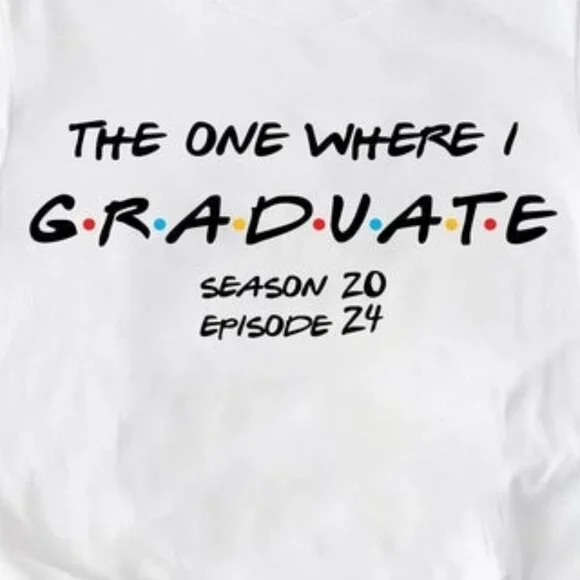 The One Where I Graduate Shirt, Graduation 2024 Shirt, The One Where Theme - Picture 2 of 4